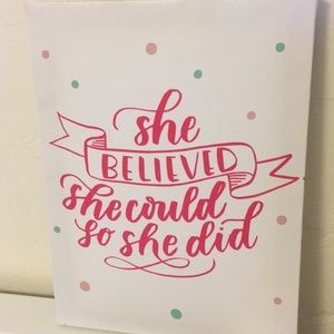 “She believed she could so she did” canvas